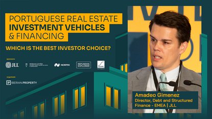 AMADEO GIMENEZ - JLL | PORTUGUESE REAL ESTATE INVESTMENT VEHICLES  & FINANCING