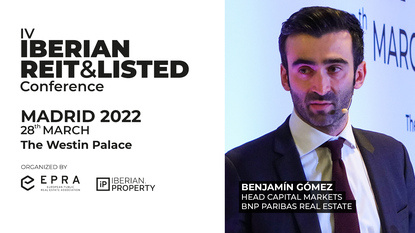 BENJAMÍN GÓMEZ | BNP PARIBAS | IV IBERIAN REIT&LISTED CONFERENCE | 2022